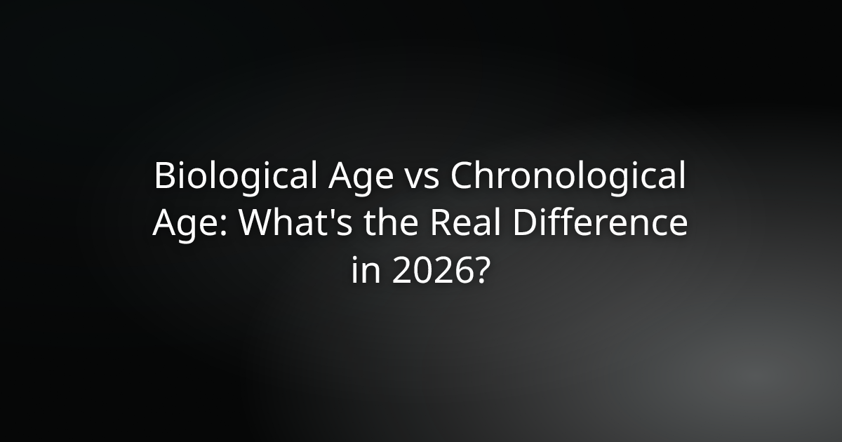 Biological Age vs Chronological Age