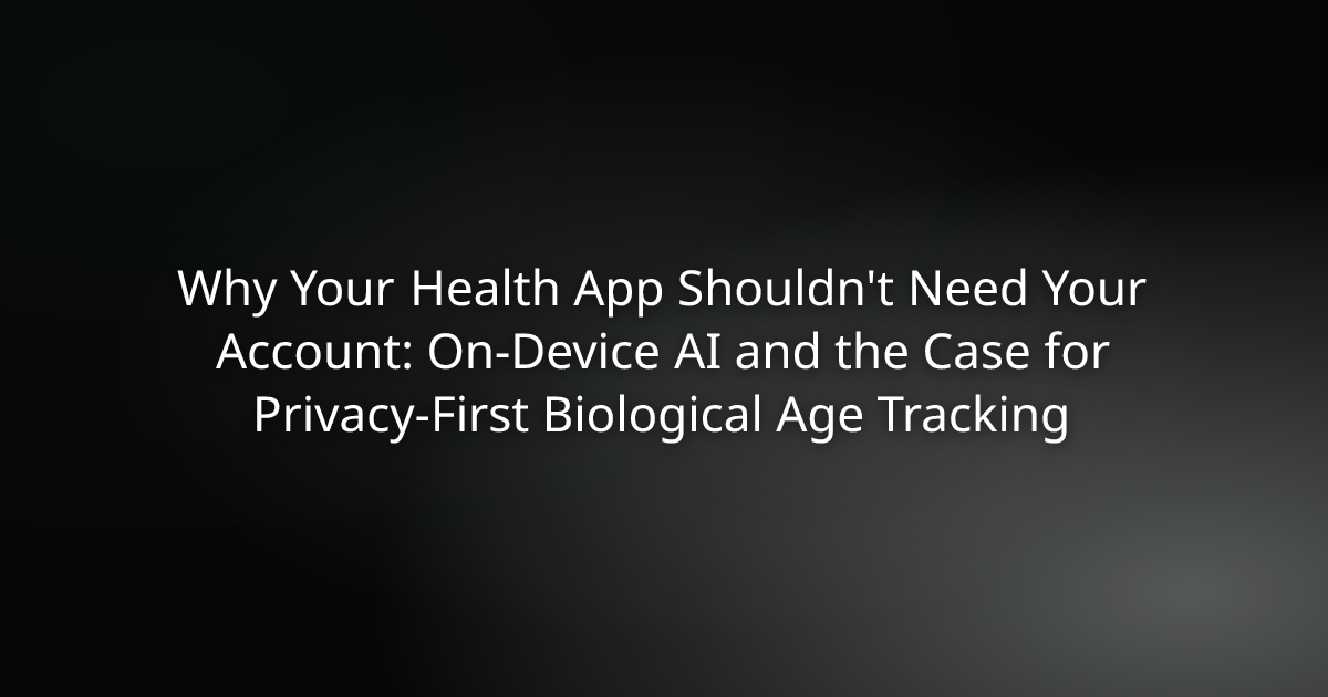 Why Your Health App Shouldn't Need Your Account