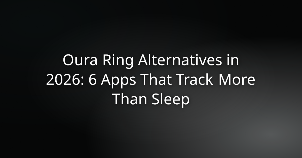 Oura Ring Alternatives in 2026